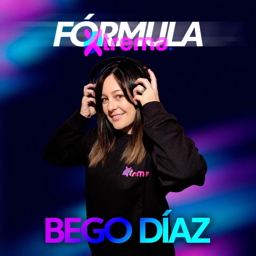 FÓRMULA XTREMA con Bego Díaz