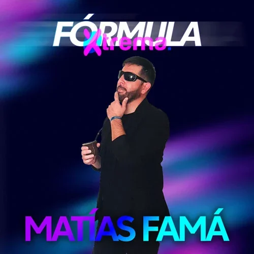 FÓRMULA XTREMA con Matías Famá