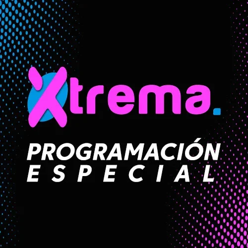 ESPECIALES Xtrema FM