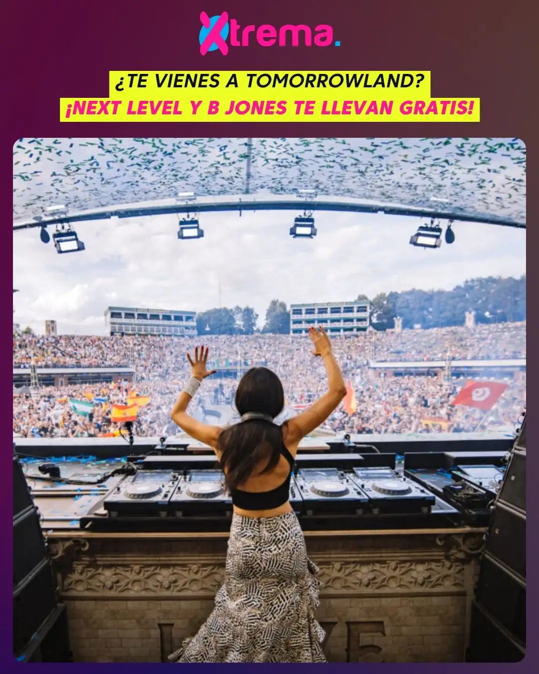 ¿Te vienes a Tomorrowland? ¡Next Level y B Jones te llevan gratis!